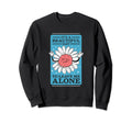 Its Beautiful Day To Leave Me Alone Sweatshirt - Unique Graphic for Adults - T-Shirt, Sweatshirt, Hoodie
