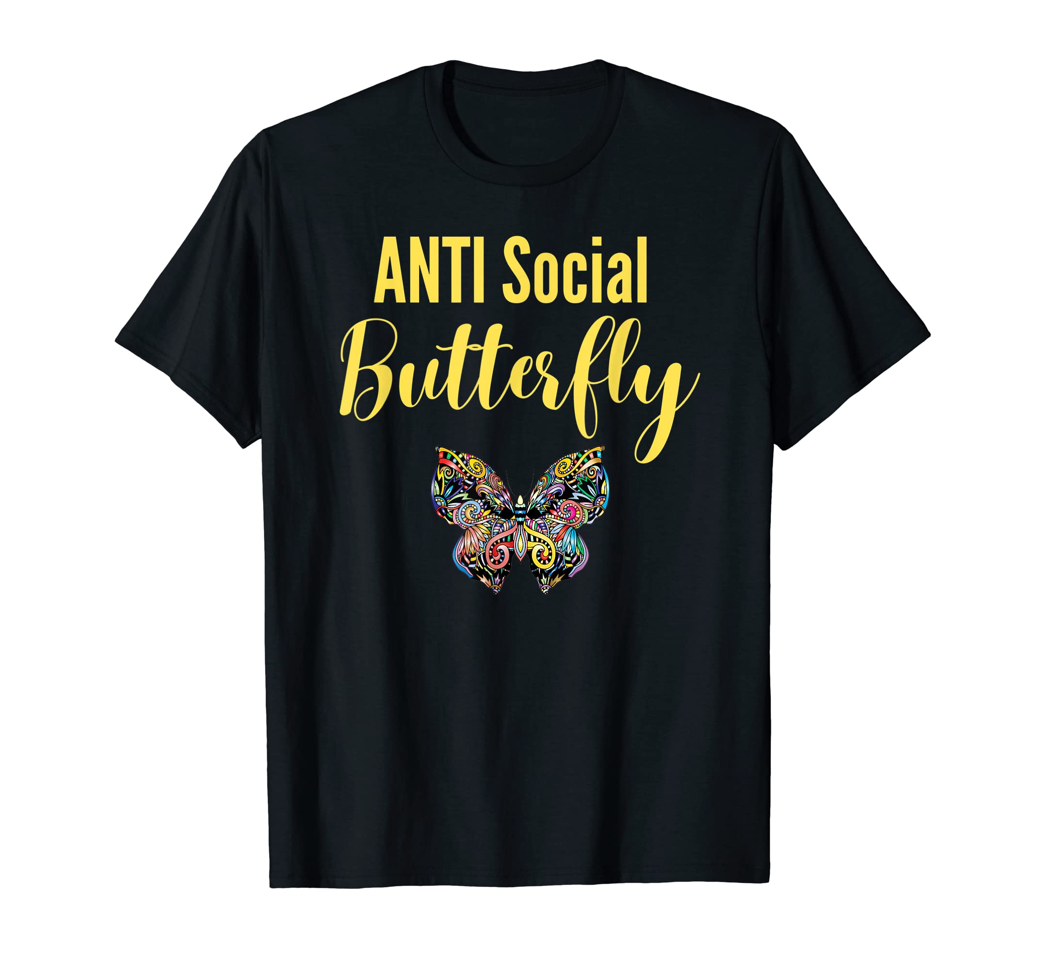 Anti Social Butterfly Monarch T-Shirt - Graphic Print Men Women - T-Shirt, Sweatshirt, Hoodie