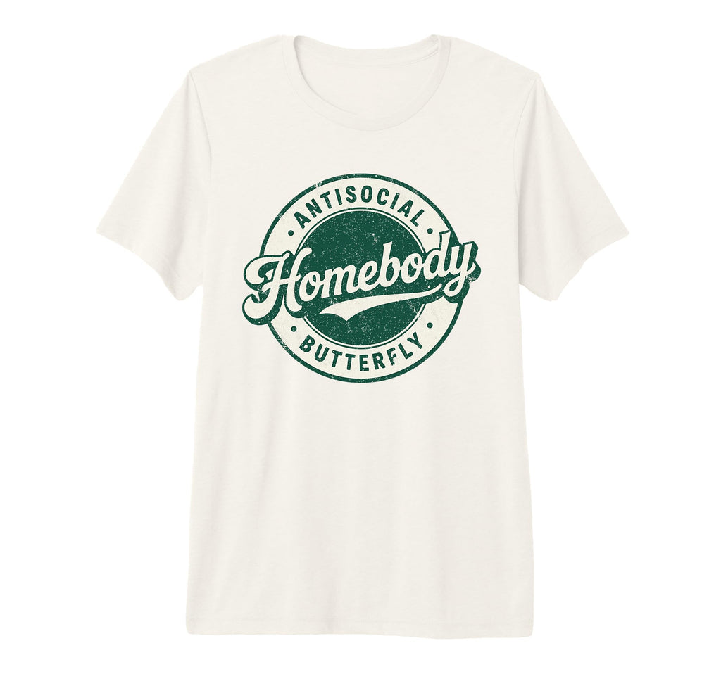 Homebody Antisocial Butterfly Antisocial T-Shirt - Custom Art Print Unisex - T-Shirt, Sweatshirt, Hoodie