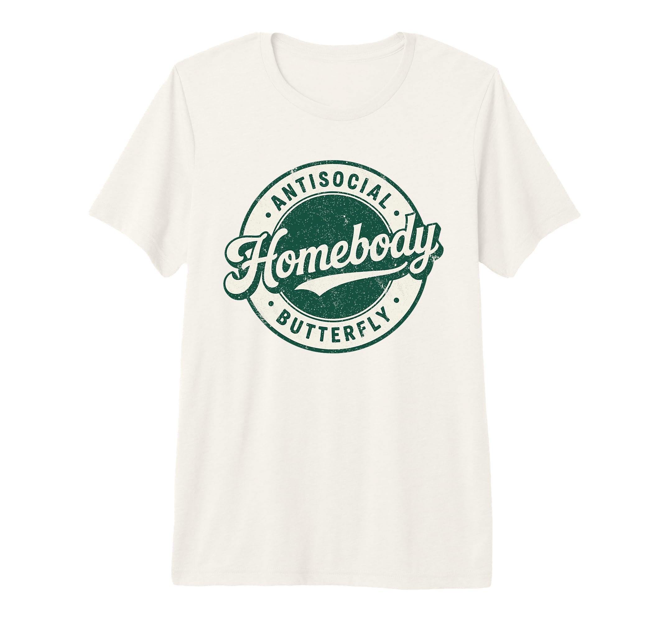 Homebody Antisocial Butterfly Antisocial T-Shirt - Custom Art Print Unisex - T-Shirt, Sweatshirt, Hoodie