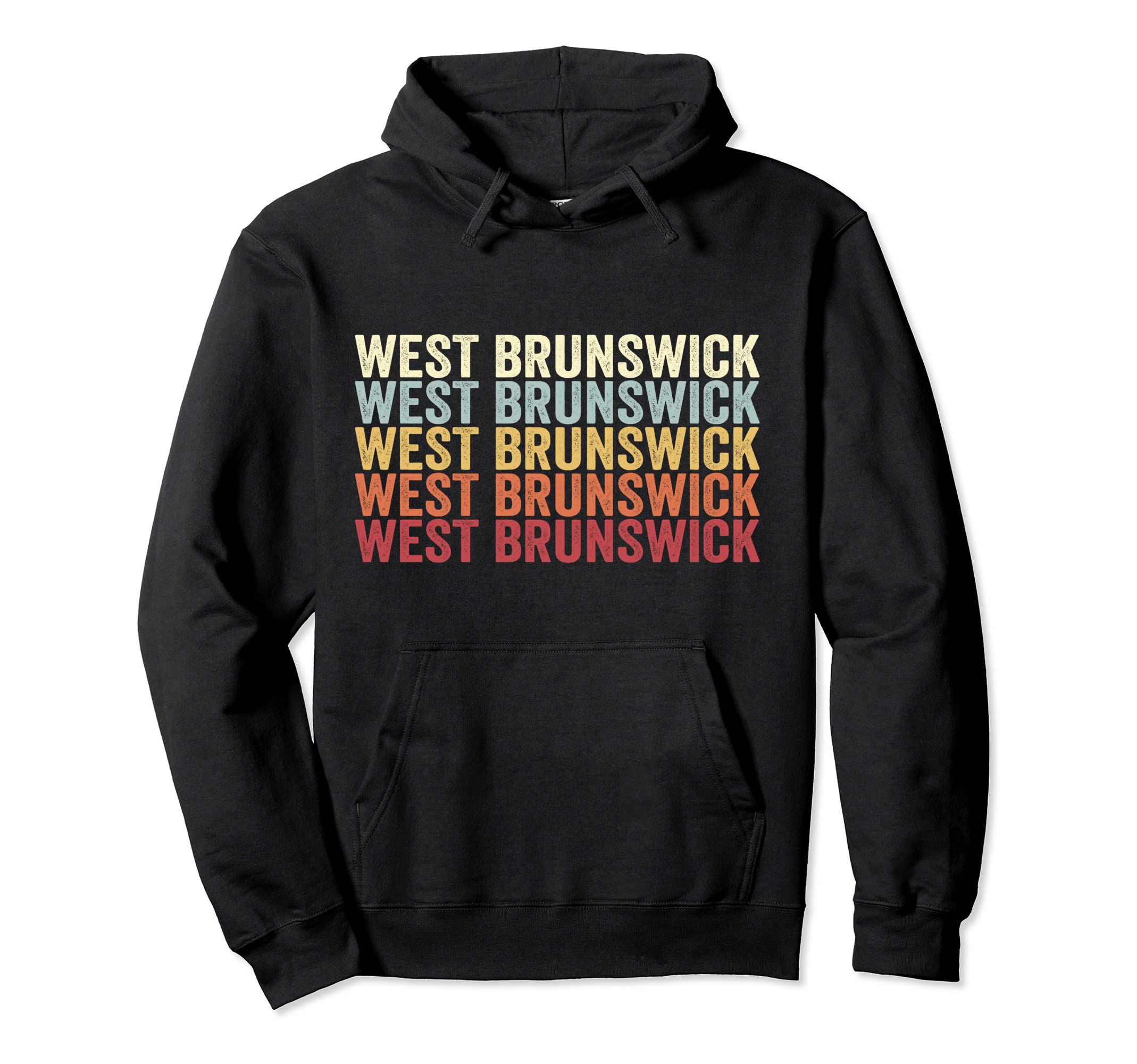 West Brunswick Pennsylvania West Hoodie - Casual Everyday Wear Unisex - T-Shirt, Sweatshirt, Hoodie