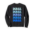 Derek Name Stack Sweatshirt - Trendy Graphic Men Women - T-Shirt, Sweatshirt, Hoodie