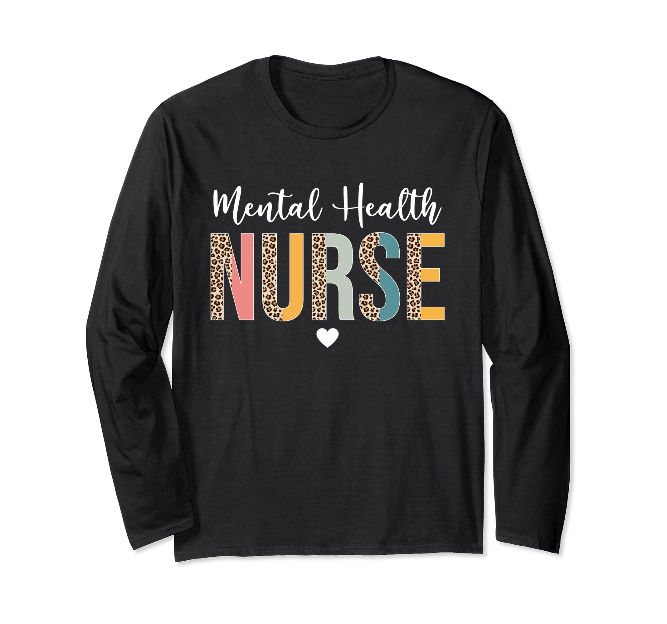 Nurse Leopard Mental Health Nurse T-Shirt - Novelty Apparel Men Women - T-Shirt, Sweatshirt, Hoodie