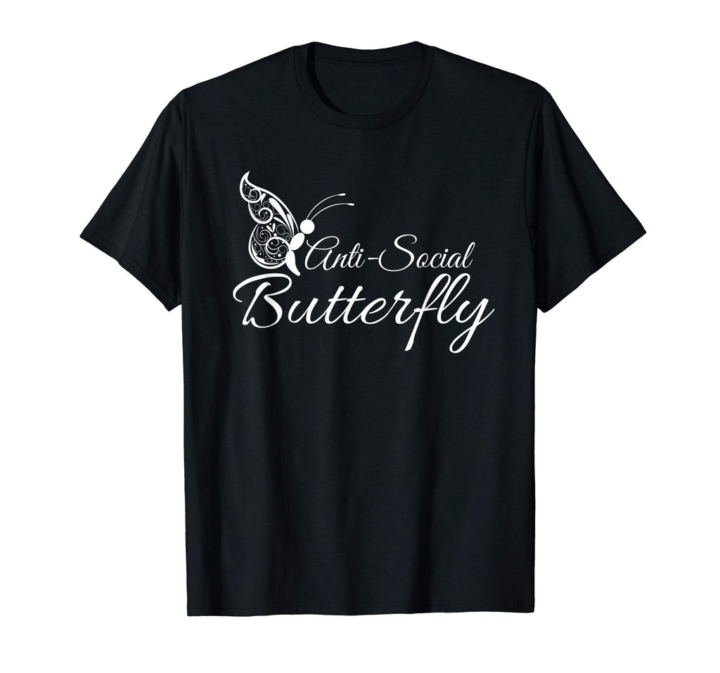 Anti Social Butterfly Funny T-Shirt - Casual Everyday Wear for Adults - T-Shirt, Sweatshirt, Hoodie