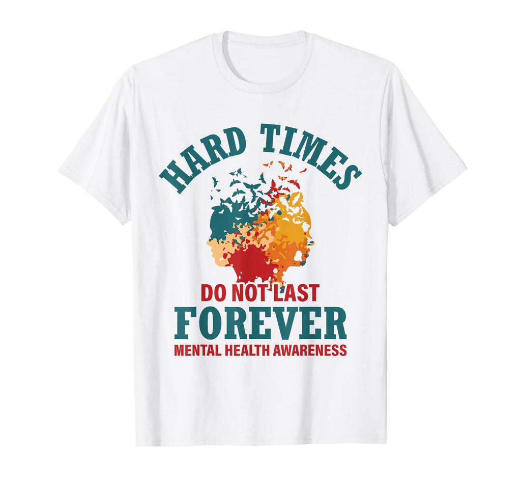 Hard Times Do Not Last Forever T-Shirt - Minimalist Print for Adults - T-Shirt, Sweatshirt, Hoodie
