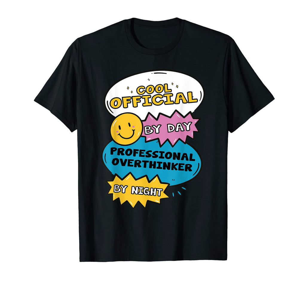 Day Professional Overthinker Night T-Shirt - Custom Art Print Unisex - T-Shirt, Sweatshirt, Hoodie