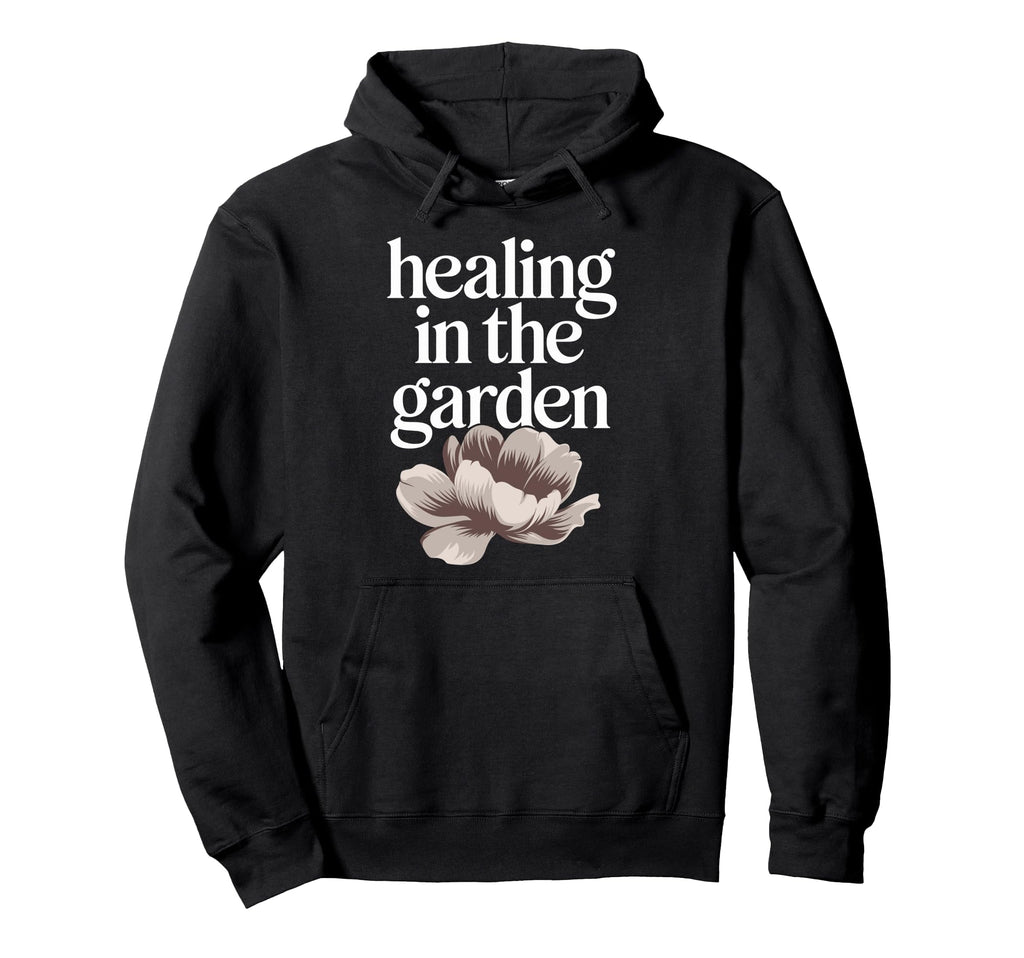 Garden Therapy Mindfulness Self Hoodie - Fun Novelty Design for Adults - T-Shirt, Sweatshirt, Hoodie
