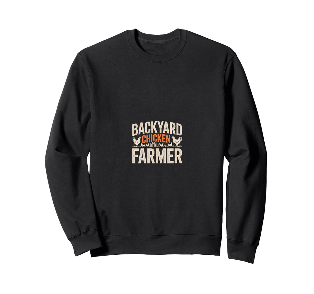 Backyard Chicken Farmer Chicken Mom Sweatshirt - Trendy Graphic Men Women - T-Shirt, Sweatshirt, Hoodie