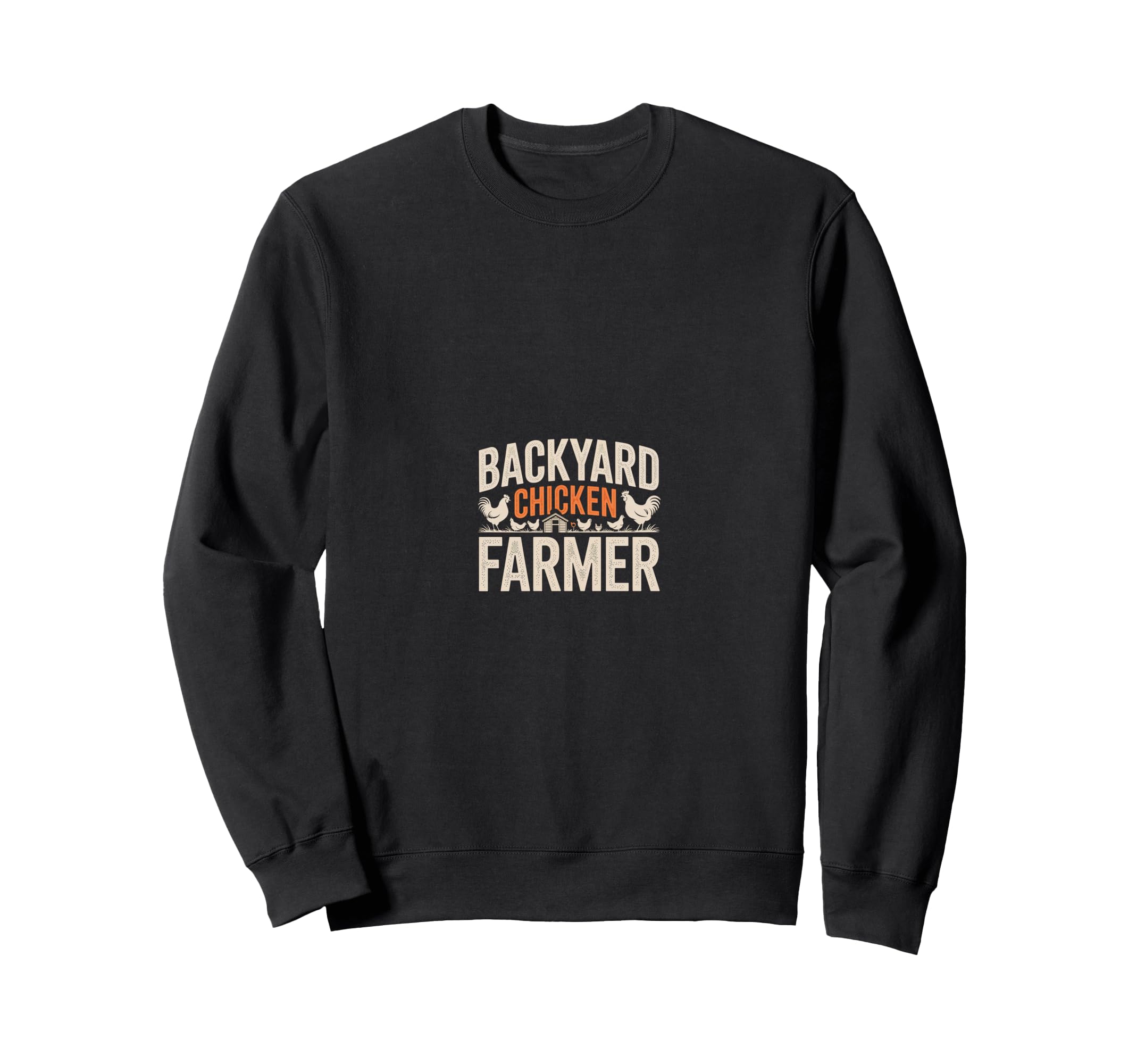 Backyard Chicken Farmer Chicken Sweatshirt - Minimalist Print for Adults - T-Shirt, Sweatshirt, Hoodie