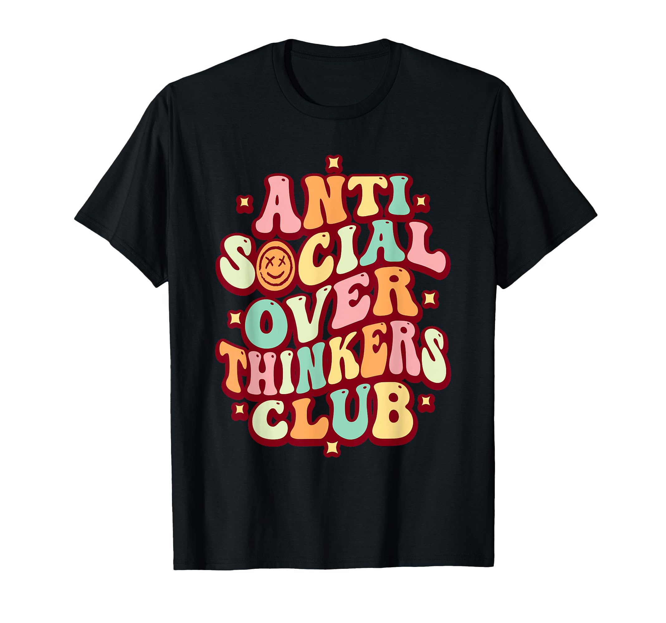 Anti Social Over Thinker Club Introvert T-Shirt - Unique Graphic Men Women - T-Shirt, Sweatshirt, Hoodie