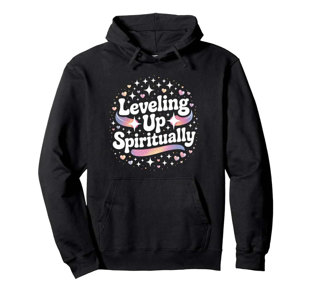 Leveling Up Spiritually Mindfulness Hoodie - Unique Graphic for Adults - T-Shirt, Sweatshirt, Hoodie