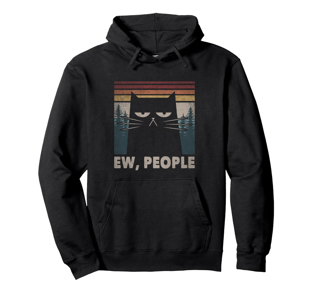 Ew People Black Cat Funny Anti Social Hoodie - Minimalist Print Unisex - T-Shirt, Sweatshirt, Hoodie