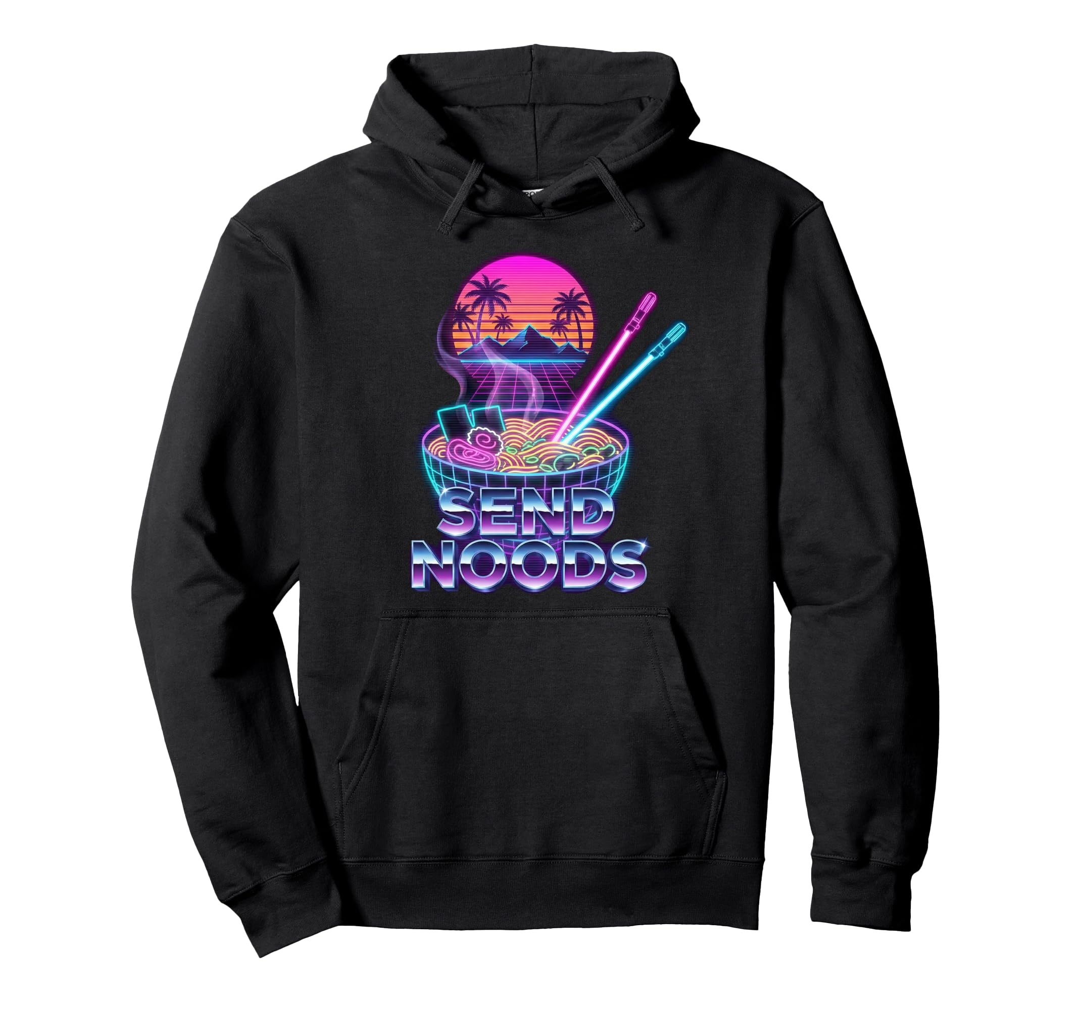 Ramen Noodles Bowl Send Noods 80S Hoodie - Streetwear Style for Adults - T-Shirt, Sweatshirt, Hoodie