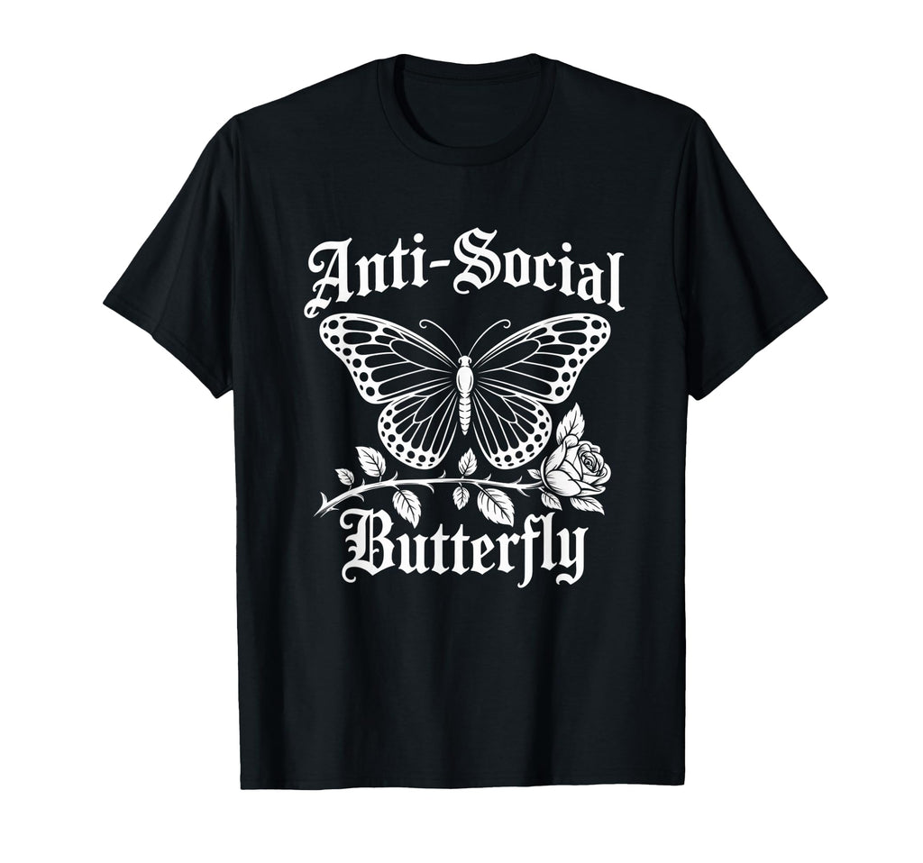 Antisocial Butterfly Gothic Aesthetic T-Shirt - Streetwear Style Unisex - T-Shirt, Sweatshirt, Hoodie