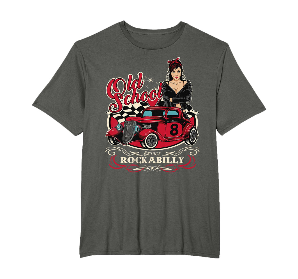 Hotrod Pinup Rockabilly Styles Cars 60S T-Shirt - Fun Novelty Design Unisex - T-Shirt, Sweatshirt, Hoodie