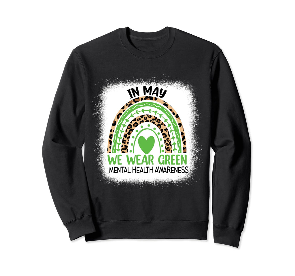 Rainbow May I Wear Green Mental Sweatshirt - Minimalist Print Unisex - T-Shirt, Sweatshirt, Hoodie