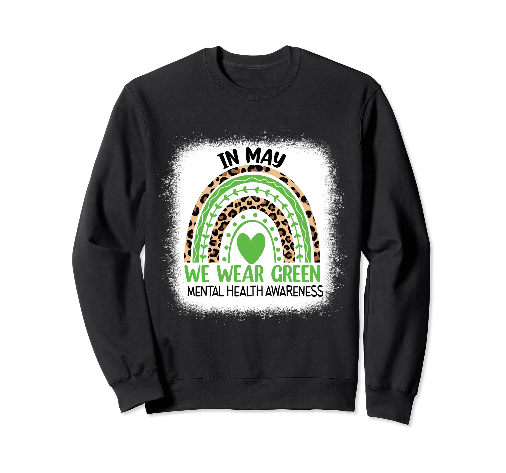 Rainbow May I Wear Green Mental Sweatshirt - Minimalist Print Unisex - T-Shirt, Sweatshirt, Hoodie
