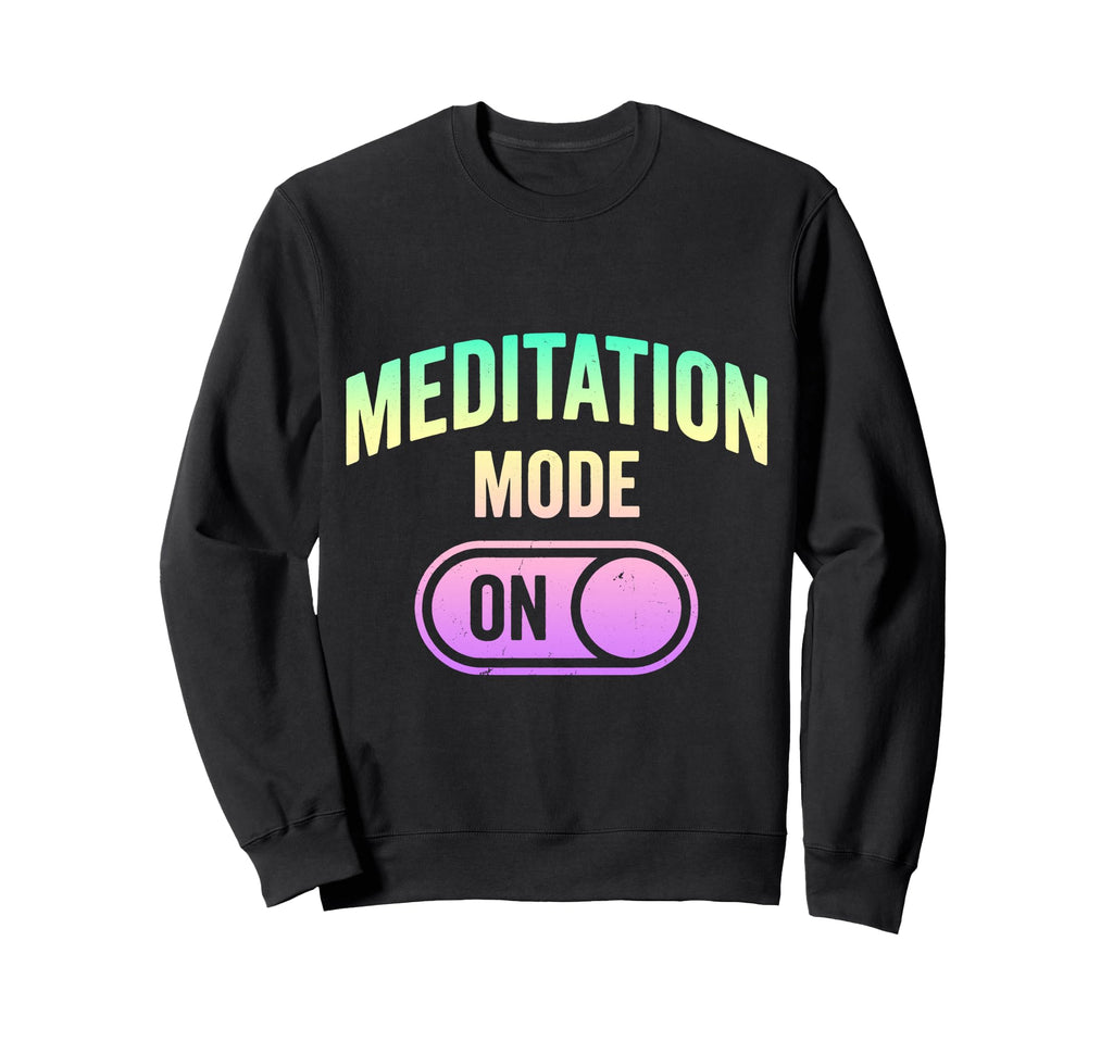 Funny Meditation Lover Calm Mind Zen Sweatshirt - Custom Art Print Unisex - T-Shirt, Sweatshirt, Hoodie