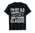 Im Not Old Im Funny Car Mens Womens T-Shirt - Unique Graphic for Adults - T-Shirt, Sweatshirt, Hoodie