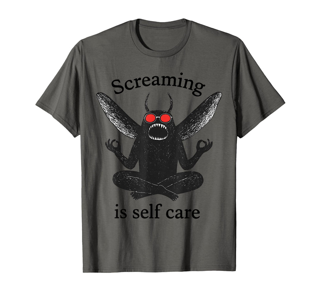 Screaming Is Self Care Funny Mothman T-Shirt - Streetwear Style Men Women - T-Shirt, Sweatshirt, Hoodie