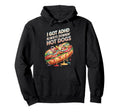 I Got Adhd Always Downin Hot Dogs Funny Hoodie - Novelty Apparel Men Women - T-Shirt, Sweatshirt, Hoodie