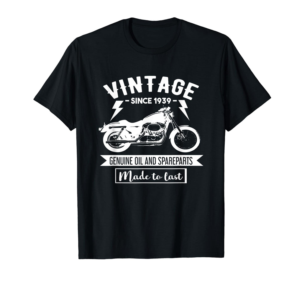 Since 1939 Made To Last Motorcycle T-Shirt - Minimalist Print for Adults - T-Shirt, Sweatshirt, Hoodie
