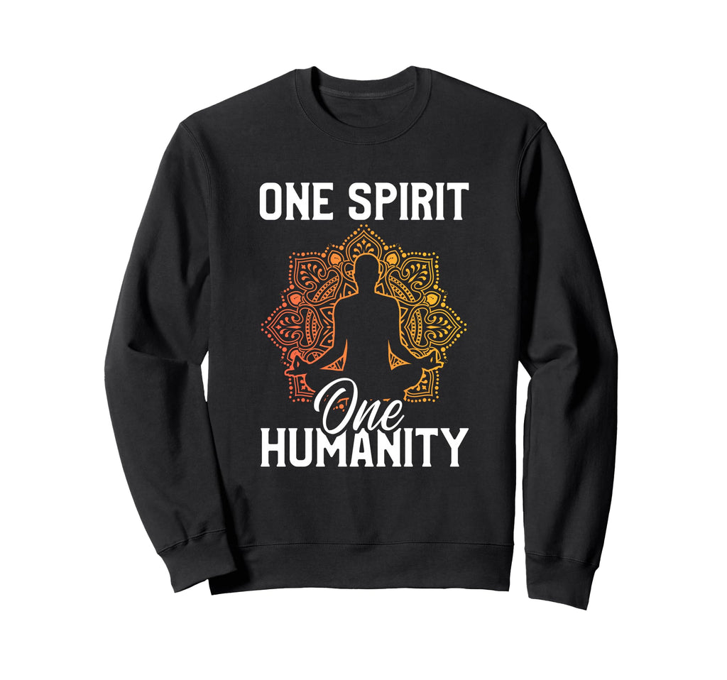 One Spirit One Humanity Yoga Zen Sweatshirt - Novelty Apparel Men Women - T-Shirt, Sweatshirt, Hoodie