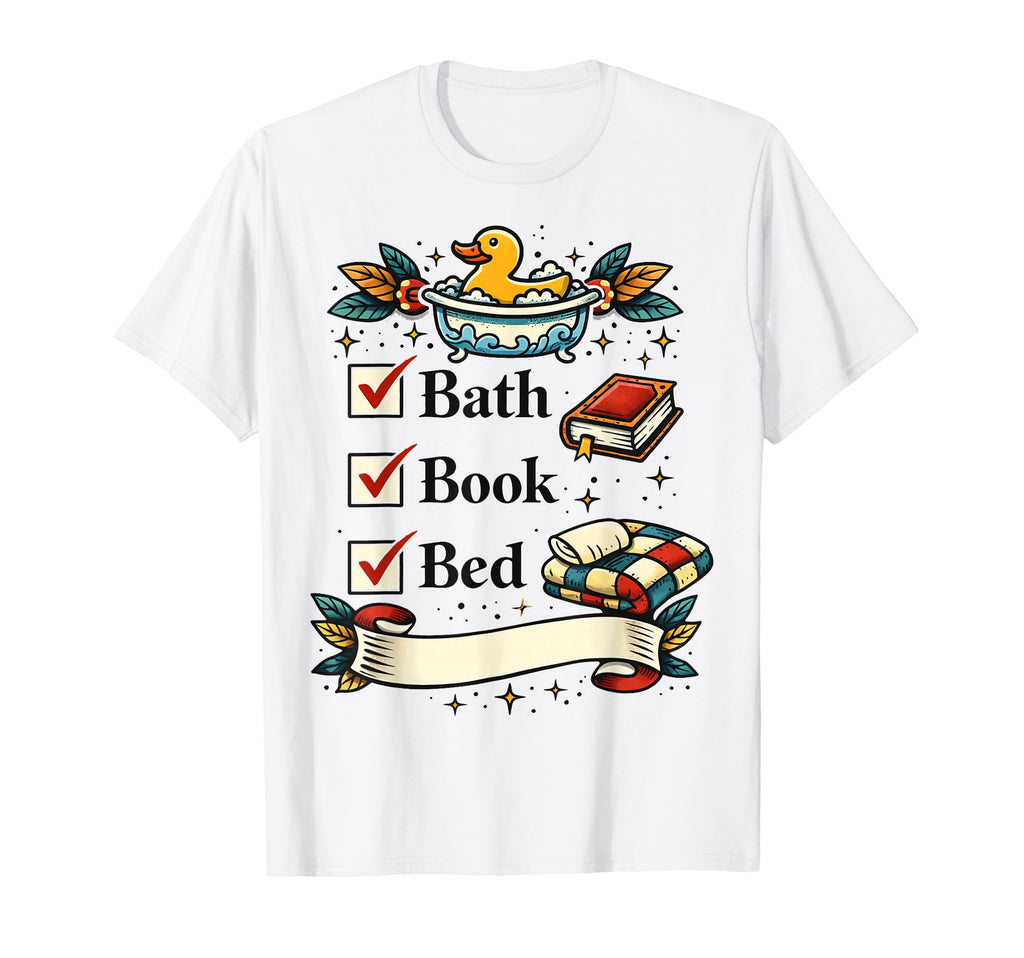 Bath Book Bed Book Lover Self Care T-Shirt - Aesthetic Graphic for Adults - T-Shirt, Sweatshirt, Hoodie