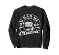 You Had Me Lover 70S 80S Sweatshirt - Novelty Apparel for Adults - T-Shirt, Sweatshirt, Hoodie