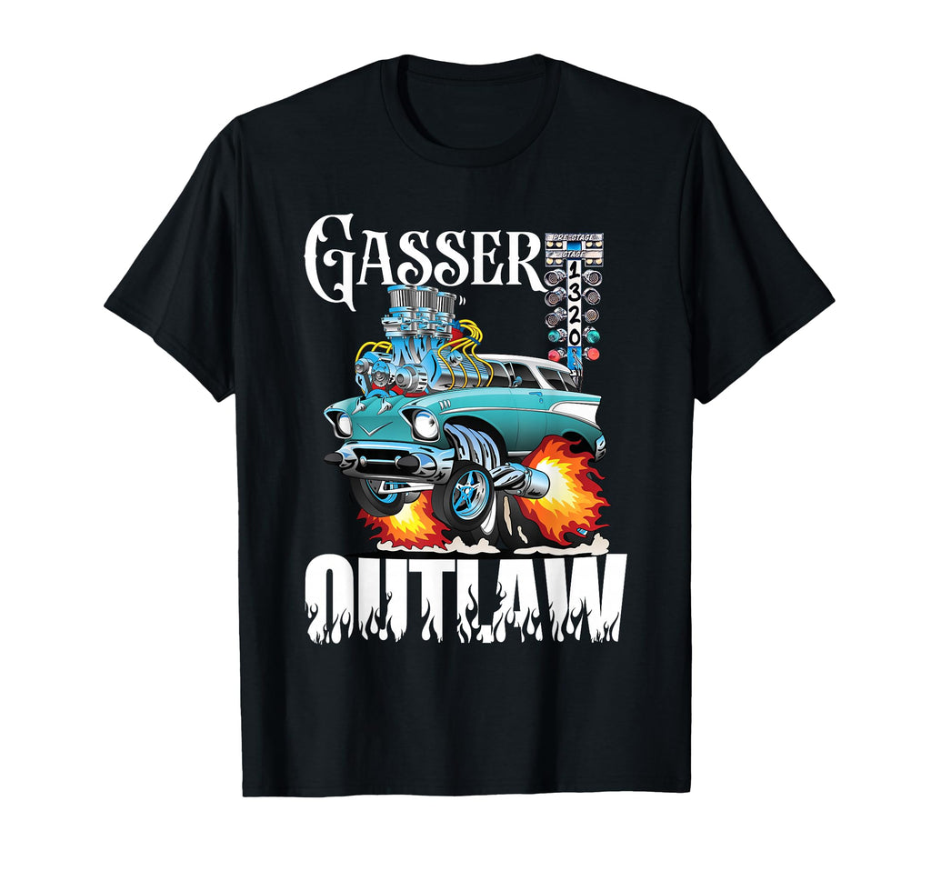 Gasser Outlaw Class Drag Racing T-Shirt - Fun Novelty Design Men Women - T-Shirt, Sweatshirt, Hoodie