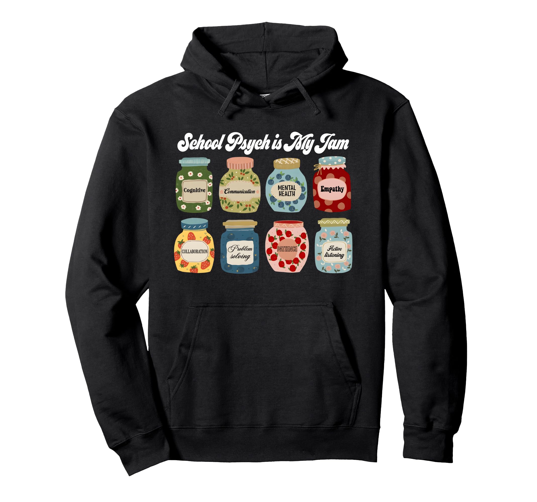 School Psych Is My Jam School Psychologist Hoodie - Novelty Apparel Unisex - T-Shirt, Sweatshirt, Hoodie
