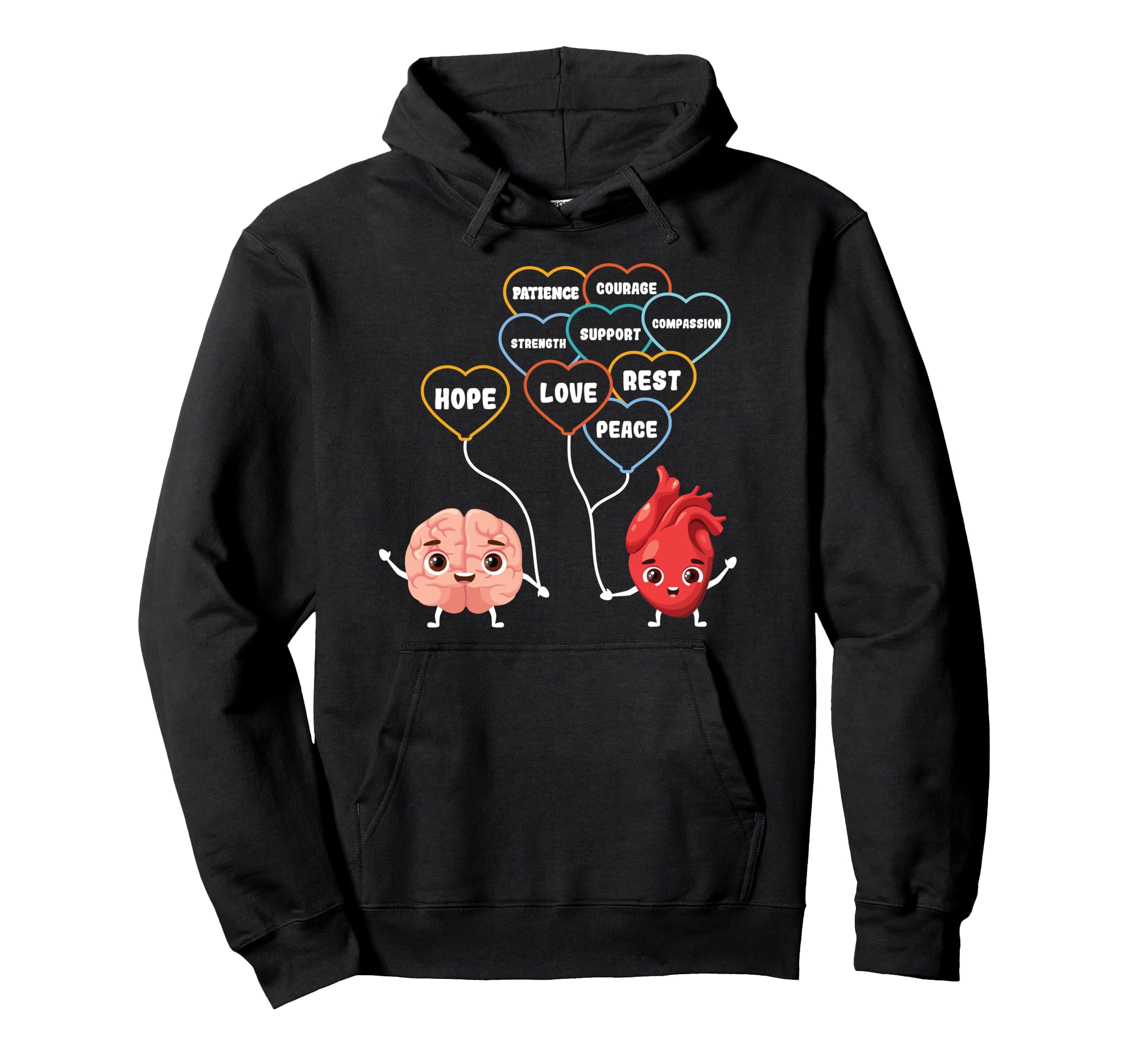 Mental Health Heart Needs And Brain Hoodie - Custom Art Print for Adults - T-Shirt, Sweatshirt, Hoodie