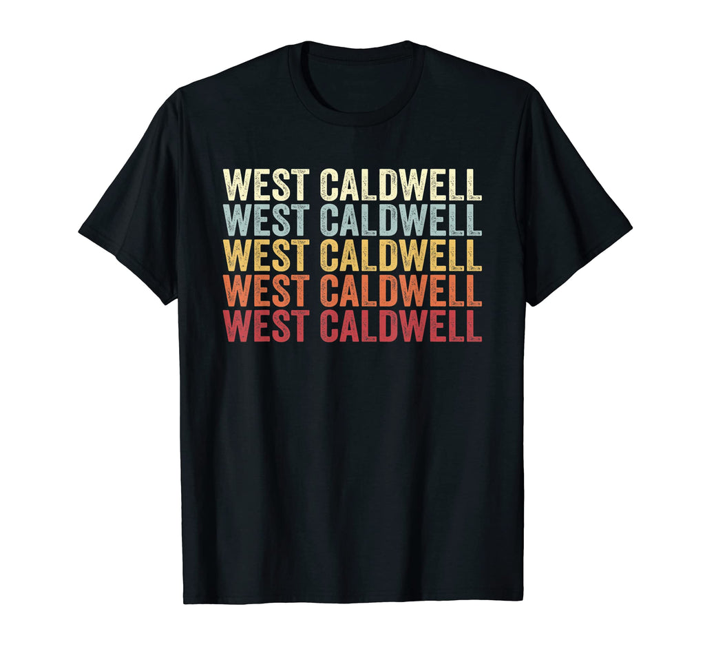 West Caldwell New Jersey West Caldwell T-Shirt - Fun Novelty Design Unisex - T-Shirt, Sweatshirt, Hoodie