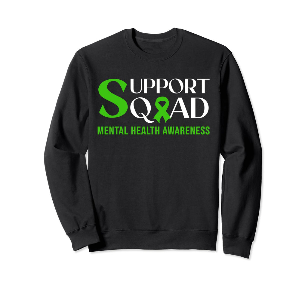 Support Squad Mental Health Awareness Sweatshirt - Minimalist Print Unisex - T-Shirt, Sweatshirt, Hoodie
