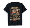 Motorcycle Rider Therapy T-Shirt - Fun Novelty Design Men Women - T-Shirt, Sweatshirt, Hoodie