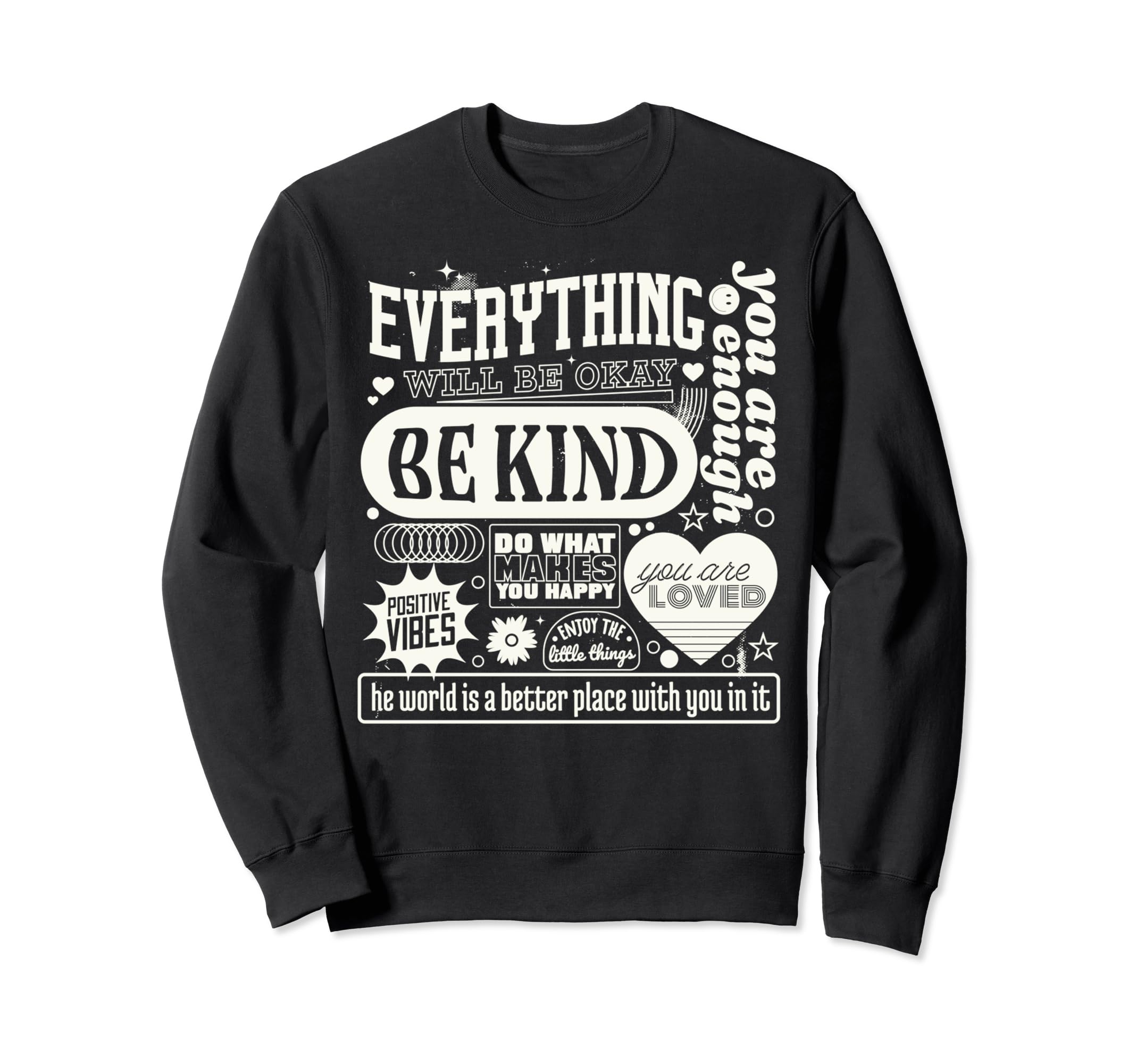 Everything Will Be Okay Mental Sweatshirt - Unique Graphic Men Women - T-Shirt, Sweatshirt, Hoodie