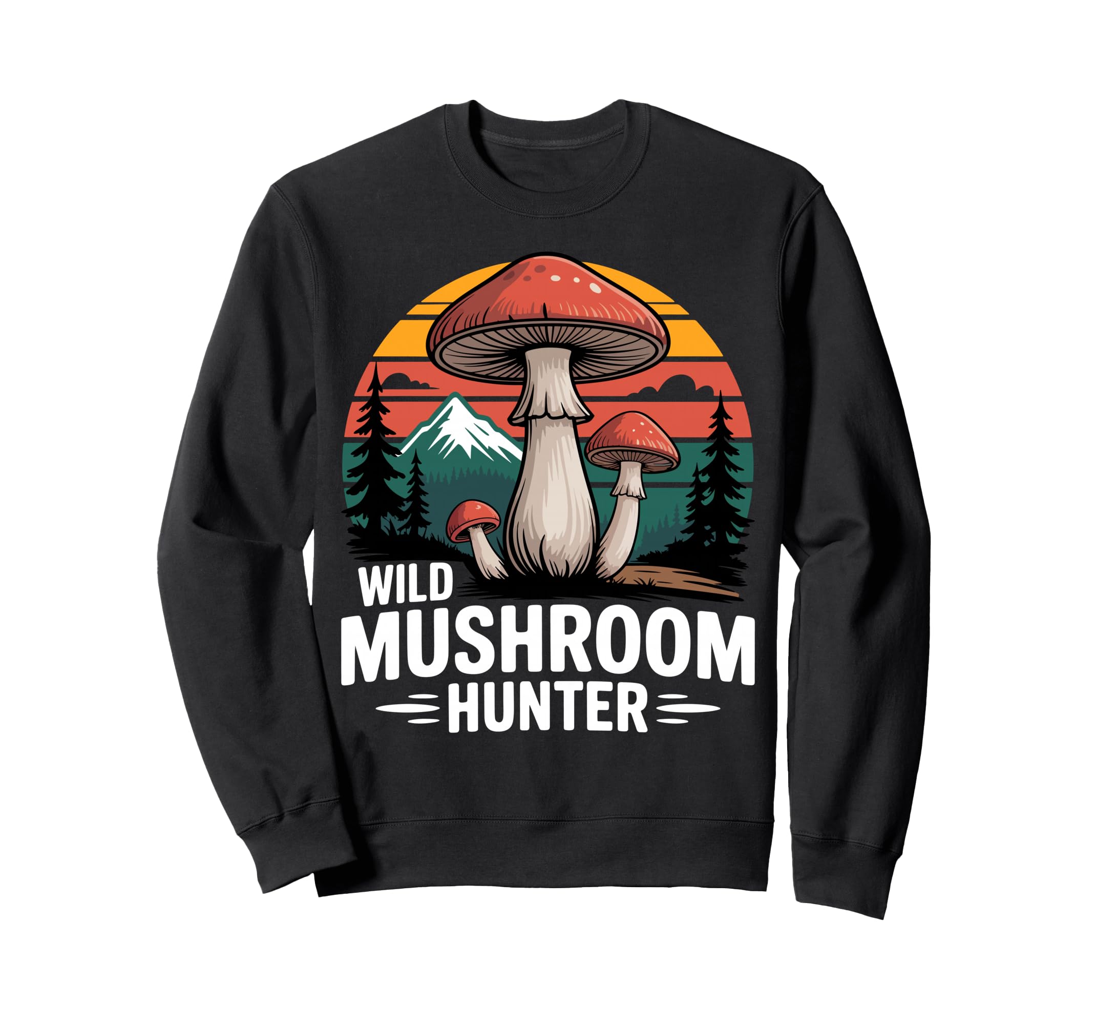 Wild Mushroom Hunter Foraging Sweatshirt - Custom Art Print Unisex - T-Shirt, Sweatshirt, Hoodie