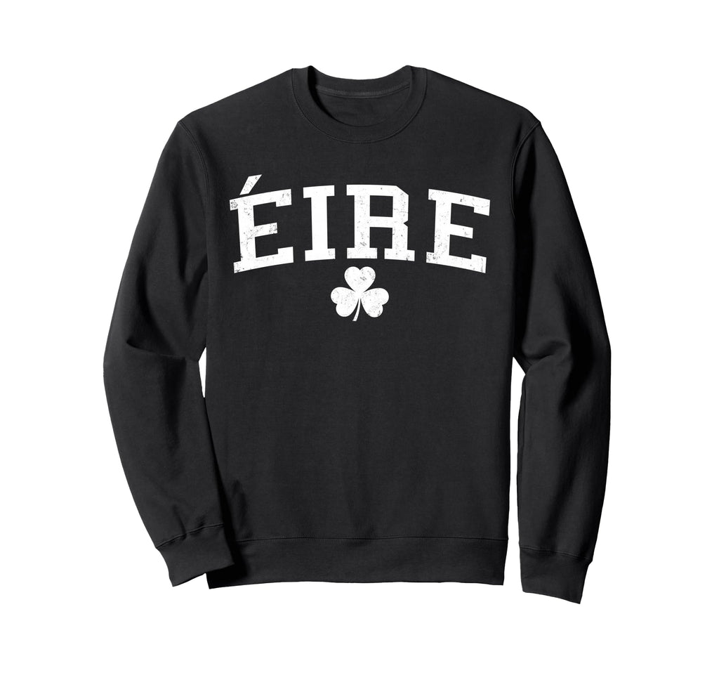 Ire Eire Ireland St Patricks Day Sweatshirt - Minimalist Print for Adults - T-Shirt, Sweatshirt, Hoodie