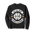 But Overthinker Introvert Sweatshirt - Casual Everyday Wear Men Women - T-Shirt, Sweatshirt, Hoodie