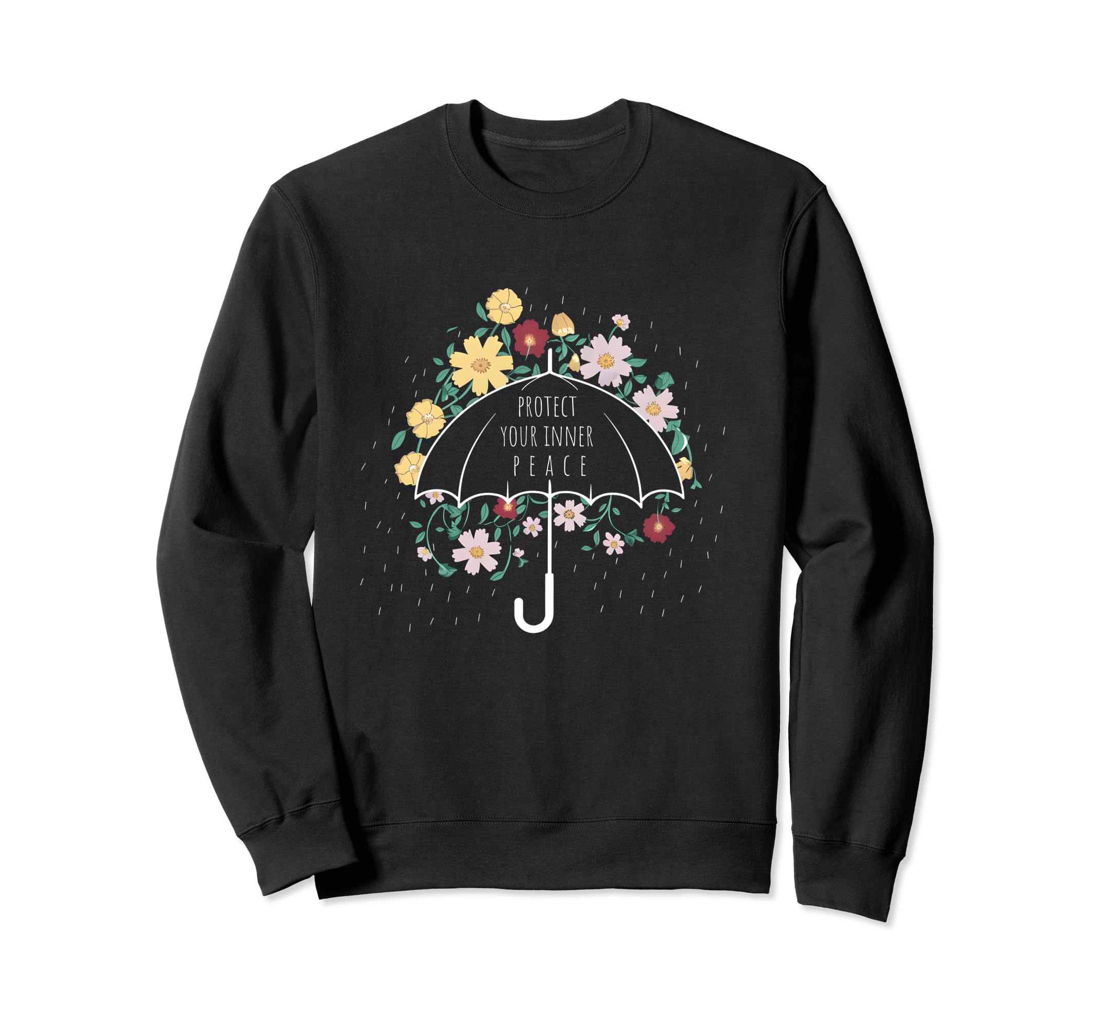 Protect Your Inner Peace Self Care Sweatshirt - Custom Art Print Men Women - T-Shirt, Sweatshirt, Hoodie