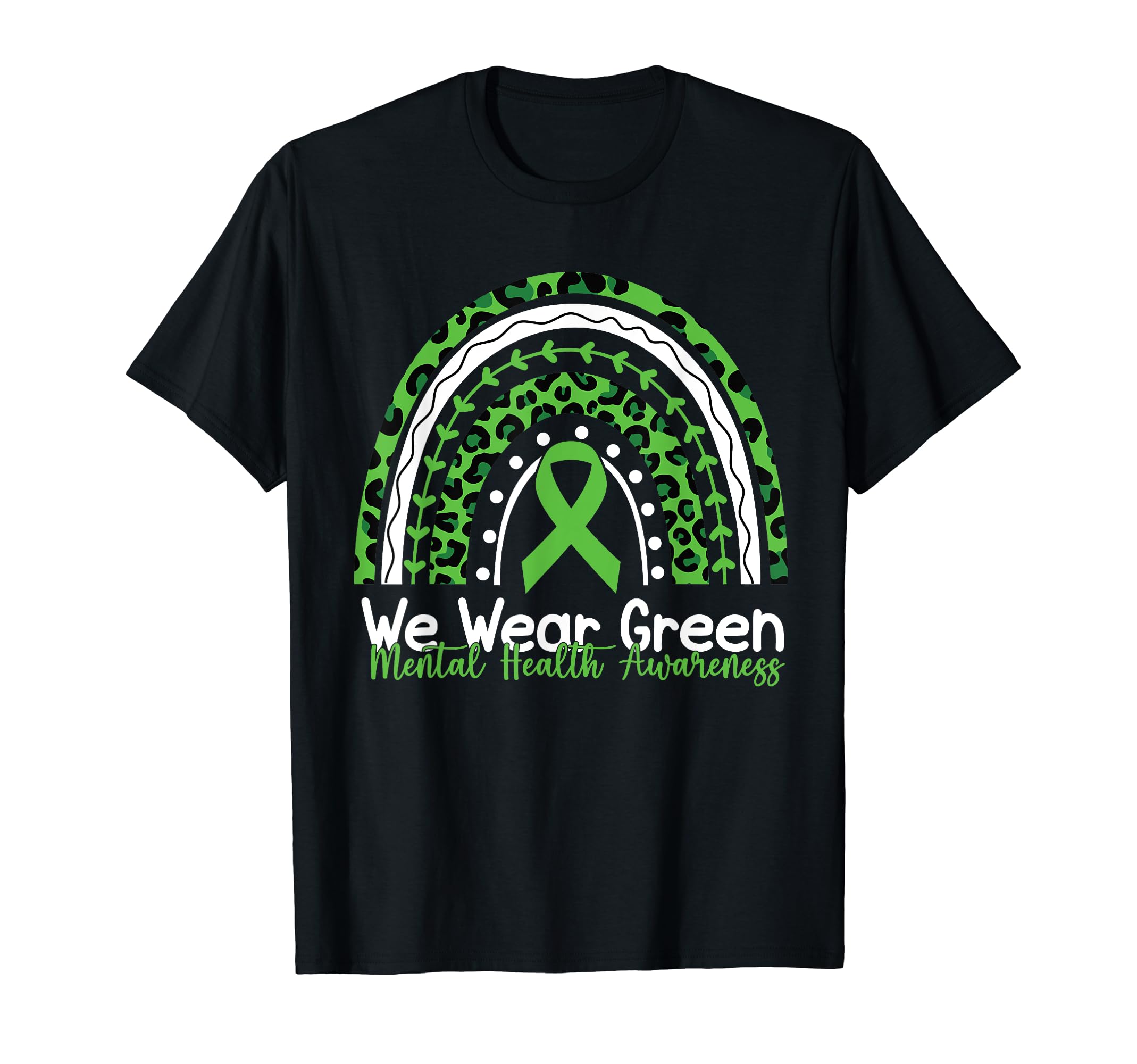Rainbow May I Wear Green Mental Health T-Shirt - Novelty Apparel Unisex - T-Shirt, Sweatshirt, Hoodie