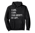 Im Done Peopling Gifts Not Social Hoodie - Minimalist Print Men Women - T-Shirt, Sweatshirt, Hoodie