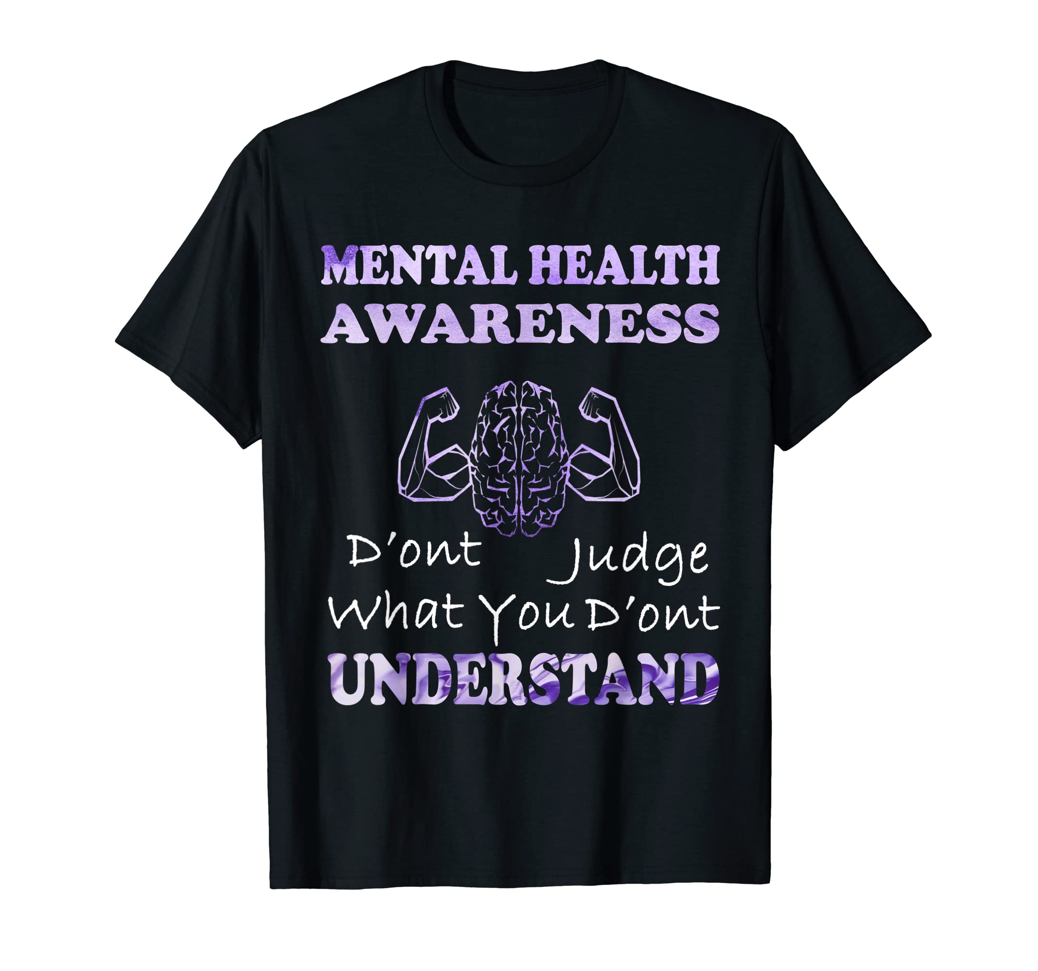 Dont Judge What You Dont Understand T-Shirt - Casual Everyday Wear Unisex - T-Shirt, Sweatshirt, Hoodie