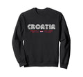 Croatia 70S 80S Type Flag Sweatshirt - Aesthetic Graphic Men Women - T-Shirt, Sweatshirt, Hoodie