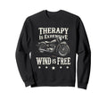 Therapy Is Expensive Wind Is Free Sweatshirt - Casual Everyday Wear Unisex - T-Shirt, Sweatshirt, Hoodie
