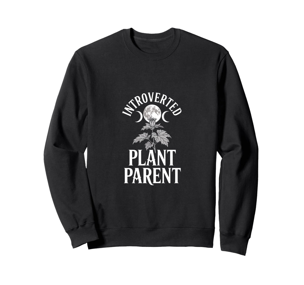 Introverted Plant Parent Goth Moon Phase Sweatshirt - Trendy Graphic Unisex - T-Shirt, Sweatshirt, Hoodie