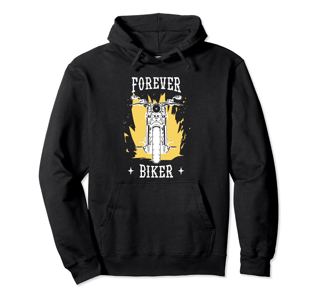 Forever Biker Motorcycle Bike Rider Hoodie - Custom Art Print Unisex - T-Shirt, Sweatshirt, Hoodie