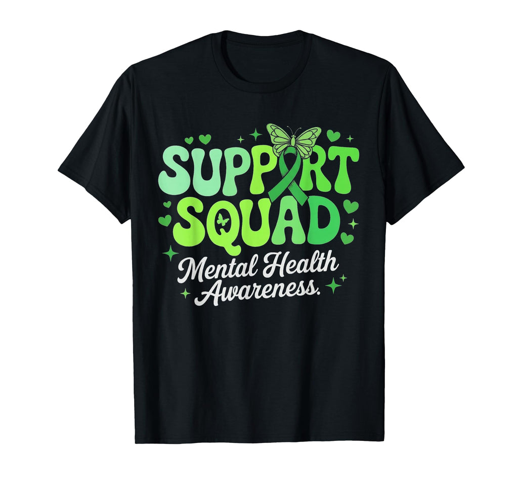 Support Squad Mental Health T-Shirt - Minimalist Print for Adults - T-Shirt, Sweatshirt, Hoodie
