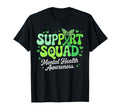 Support Squad Mental Health T-Shirt - Minimalist Print for Adults - T-Shirt, Sweatshirt, Hoodie
