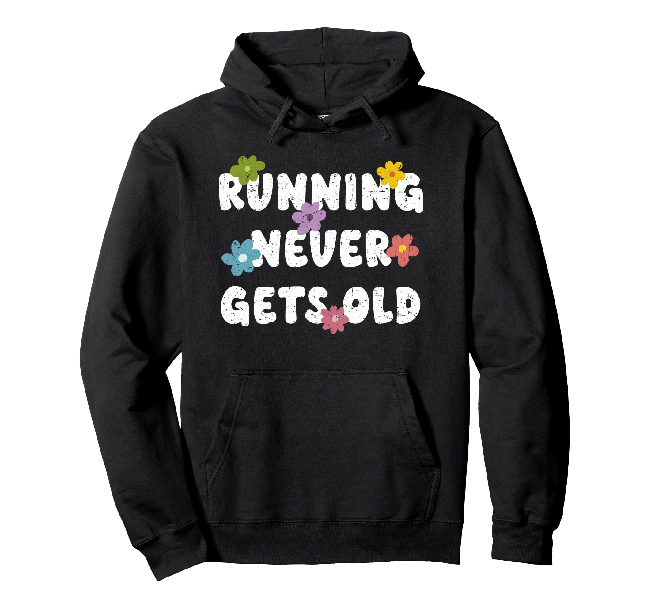 70S Distressed Running Never Gets Old Hoodie - Novelty Apparel Men Women - T-Shirt, Sweatshirt, Hoodie